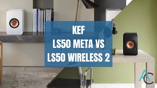 KEF LS50 Meta vs KEF LS50 Wireless 2 Which one sounds better [upl. by Salesin305]