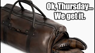 First Look Thursday Boots Weekender Bag  Anejo FullGrain Leather Duffel Bag  DEEP VALUE [upl. by Matthaeus]