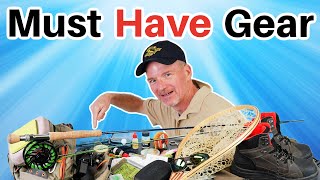 Essential Fly Fishing Gear for the Beginner [upl. by Iadrahs]