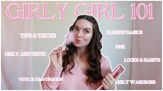 Becoming a Girly Girl Your Ultimate Guide [upl. by Pisarik]