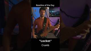 Locket  Crumb  bass line of the day twitch music [upl. by Sheree]