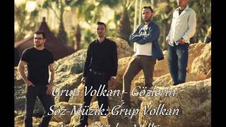 Grup Volkan  Gözlerin [upl. by Keefe82]