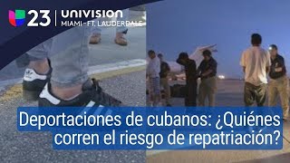 Deportaciones de cubanos ¿qué hay de nuevo tras los acuerdos migratorios alcanzados en 2017 [upl. by Ttam793]