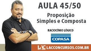 Copasa MG 2017 Curso Completo  Proposição Simples e Composta  4550 [upl. by Perkoff]