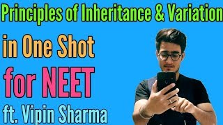 Principles of Inheritance and variation in One Shot Genetics by Vipin Sharma [upl. by Rockie]