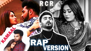 RCR X AFSANA KHAN  Ya Ali X Kamaal  Rap Version  SAD Mashup [upl. by Nannarb]