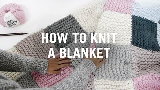 How to Knit a Blanket  Step By Step [upl. by Phares819]