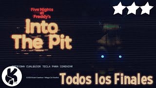 FNAF Into The Pit GAMEPLAY COMPLETO y TODOS LOS FINALES  FNAF Into The Pit [upl. by Faires]