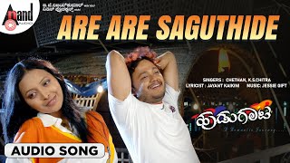 Are Are Saguthide  Audio Song  Hudugaata  Golden Star Ganesh  Rekha [upl. by Yelrehs]