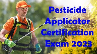 Pesticide Applicator Certification Exam 2023 Questions and Answers Verified Answers [upl. by Laram]