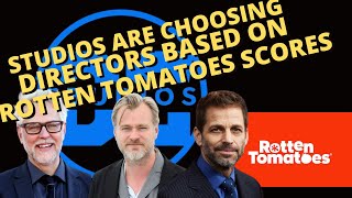 Studios are picking directors based on Rotten Tomatoes Scores [upl. by Saisoj]