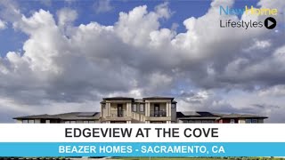 New Home Lifestyles  Edgeview at the Cove by Beazer Homes [upl. by Donelson]