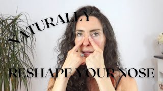 NATURALLY RESHAPE YOUR NOSE WITH THIS EXERCISE NO SURGERY [upl. by Einnek]