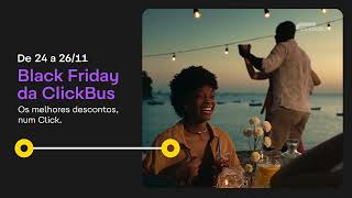 Vem aí a Black Friday da ClickBus [upl. by Elayne]