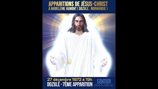 07ème apparition La Croix Glorieuse Jésus Christ apparaît Apparitions de JésusChrist à Dozulé 🇨🇵 [upl. by Krigsman]