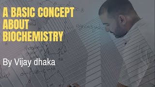 Basic concept of biochemistry [upl. by Kinney]