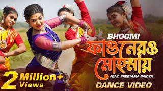 Phagoonero Mohonaye  Dance Video ফাগুনেরও মোহনায় Bhoomi Sreetama Baidya New Bengali Folk Song [upl. by Leuqcar]