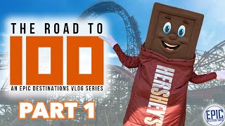 The Road to 100  Day 1 Hershey Park [upl. by Whitson585]