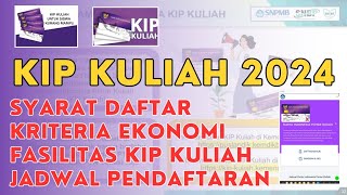 PERSYARATAN PESERTA KIP KULIAH 2024 [upl. by Rosinski]