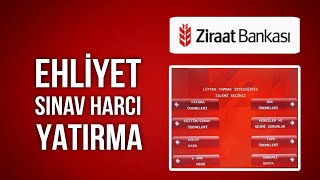 Ziraat Bankası ATM Ehliyet Sınav Harcı Yatırma [upl. by Yule]