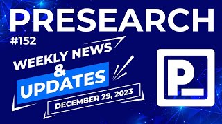 Presearch Weekly News amp Updates 152 [upl. by Neeloc]