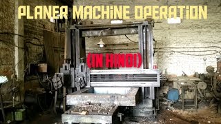 Planer Machine Explained Hindi  Parts and Functions [upl. by Emalia521]