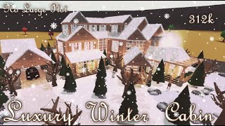 Bloxburg  Luxury Winter Cabin  Speed Build  No Large Plot  312k [upl. by Simon]