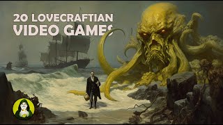 20 Best LOVECRAFTIAN Games [upl. by Aleetha119]