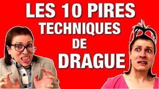 LES 10 PIRES TECHNIQUES DE DRAGUE  DELIRES DE MAX [upl. by Boice832]