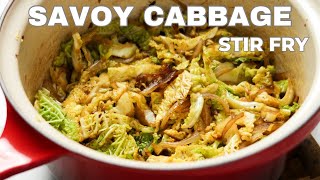 Savoy CABBAGE Stir Fry Quick and Easy [upl. by Ainud]