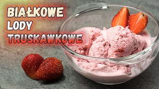 Domowe LODY truskawkowe Białkowe [upl. by Housum]