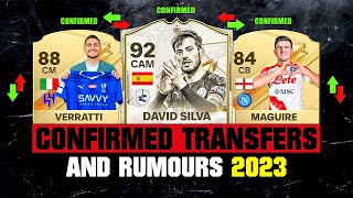 FIFA 23  NEW CONFIRMED TRANSFERS amp RUMOURS ✅🔥 ft David Silva Verratti Maguire… etc [upl. by Nich]