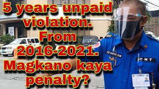 5 Years Traffic Violation  Magkano Kaya Inabot [upl. by Pandich]