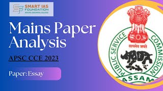 APSC Mains Paper Analysis CCE 2023 Essay  Jul26 2024 [upl. by Nave]