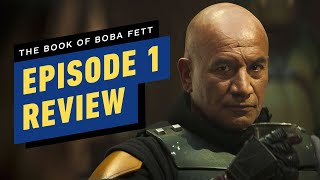 The Book of Boba Fett Episode 1 Review [upl. by Aixela]