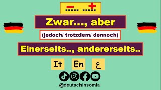 Zwar aber  EinerseitsandererseitsDeutsch lernenDoppelkojunktionen einfach erklärt B1B2 [upl. by Halludba]