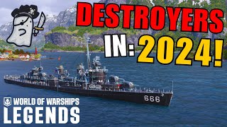 Destroyers IN 2024  TechLines amp Where To Start  World of Warships Legends [upl. by Ahsima315]