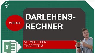 Darlehensrechner I Annuitätenrechner I Mit mehreren Zinssätzen I Excelpedia [upl. by Maitland]