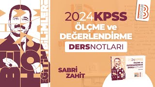 5 KPSS Eğitim Bilimleri  Ölçme ve Değerlendirme  Temel Kavramlar 5  Sabri ZAHİT  2024 [upl. by Norit]