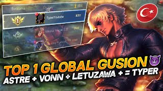 TOP 1 GLOBAL GUSION TYPER  ASTRE  VONN  LETUZAWA  TYPER [upl. by Dennet]