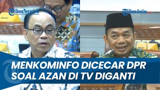 JAWABAN Menkominfo saat Dicecar DPR Azan di TV Diganti Running Text saat Misa Paus Cuma Himbauan [upl. by Eissirhc]