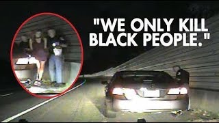 Georgia cop to driver quotWe only kill black peoplequot [upl. by Laughton]