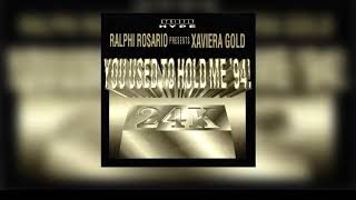 Ralphi Rosario presents Xaviera Gold  You Used To Hold Me Its A Jazz Thing [upl. by Maisey]