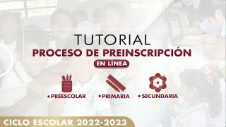 Tutorial para el Proceso de Preinscripción en Línea 20222023 [upl. by Auohc]