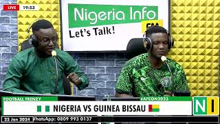 Live Commentary Nigeria vs Guinea Bissau  Nigeria Info FM Abuja  Jan 22nd [upl. by Andree]