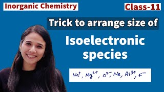 Trick to arrange size of Isoelectronic species🔥🔥 Chemistry Class11 [upl. by Graeme]