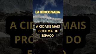 LA RINCONADA  A cidade mais alta do mundo curiosidadesdomundo fatoscuriosos shorts curiosidades [upl. by Belac]