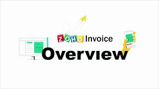 Zoho Invoice  An Overview [upl. by Ozen]