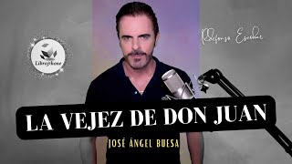 José Ángel Buesa  La Vejez de Don Juan ✔ MODO VERTICAL 📲 [upl. by Derfniw]