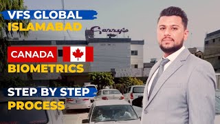 Canada Biometrics Process in Pakistan  Canada Embassy Islamabad  VFS Global Islamabad [upl. by Harpp]